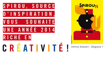Spirou, source d'inspiration, vous souhaite une ann&eacute;e 2014 riche en cr&eacute;ativit&eacute; !