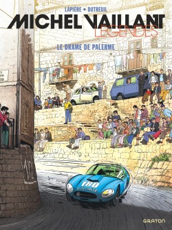 Michel Vaillant - Légendes Tome 5 - Le drame de Palerme