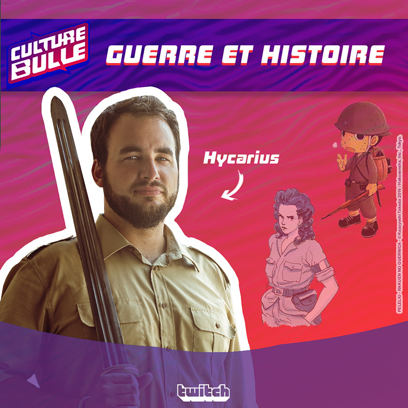 <i>Culture Bulle</i> : Guerre et Histoire