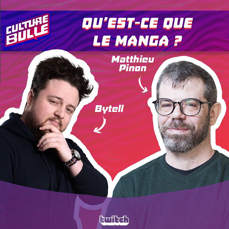 <i>Culture Bulle</i> : Qu'est-ce que le manga ?