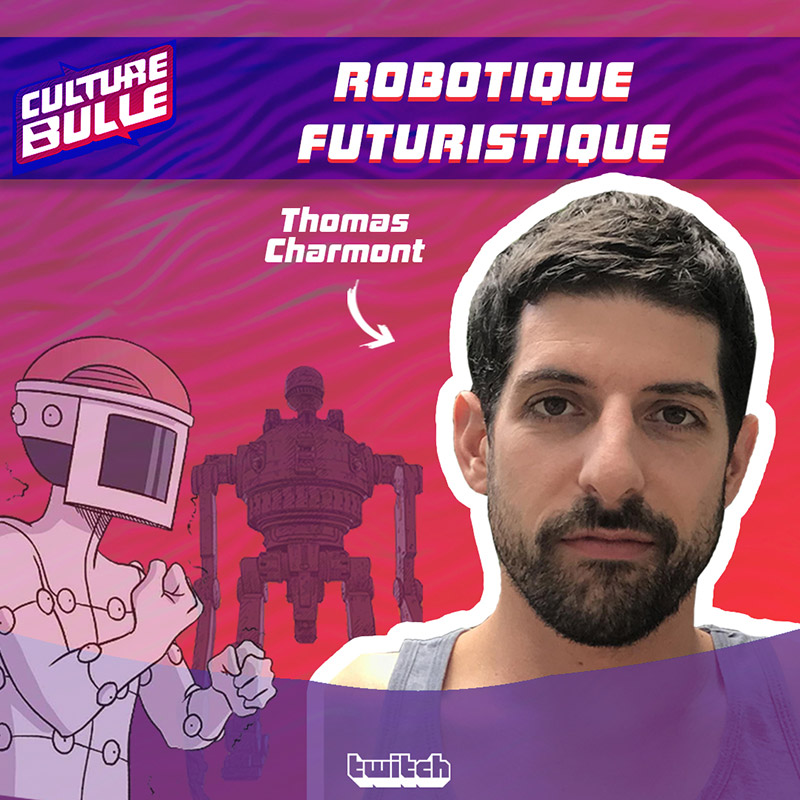 <i>Culture Bulle</i> : Robotique futuristique