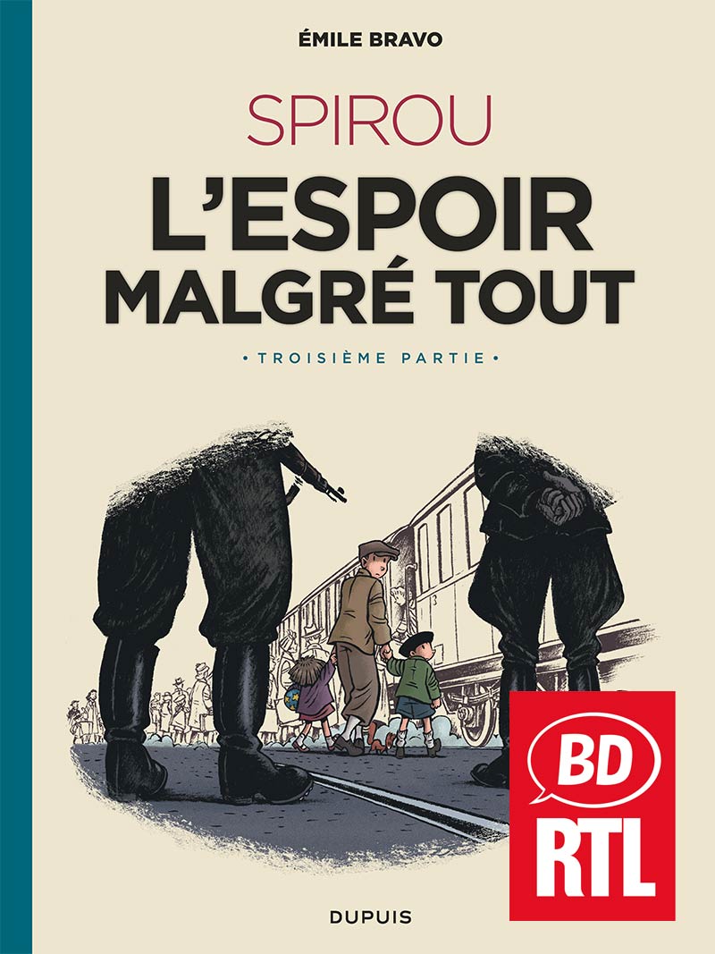 <i>SPIROU, L'espoir malgré tout</i> : Prix de la BD RTL du mois !