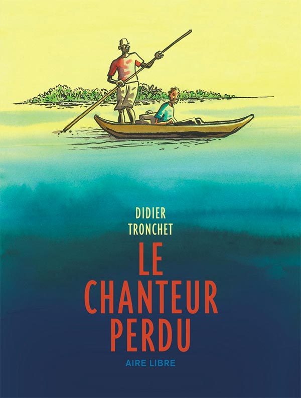 « Le chanteur perdu » de Tronchet, BD RTL de février 2020