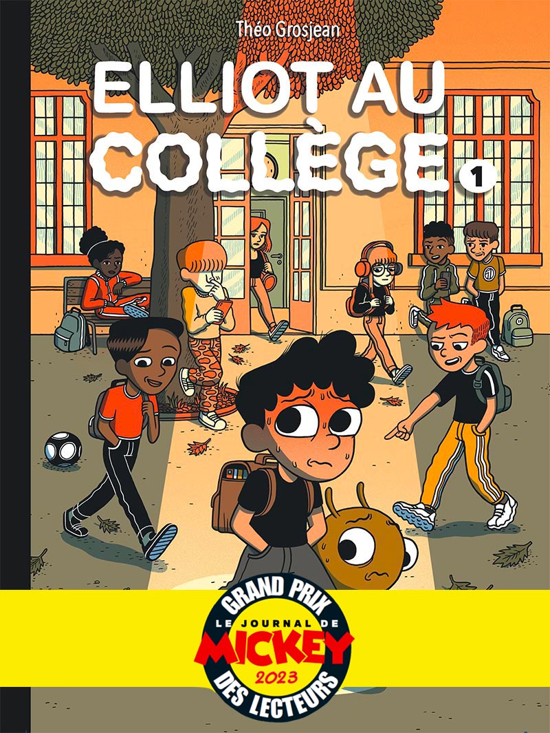 <i>Elliot au collège</i> Grand Prix des lecteurs du <i>Journal de Mickey</i> !