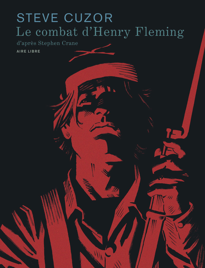 <i>Le combat d'Henry Fleming</i> de Steve Cuzor, Prix RTL BD de Février