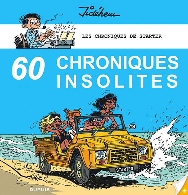 Les chroniques de Starter - 60 chroniques insolites